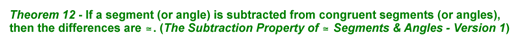 Theorem 12 - The Subtraction Property of Congrunet Segments &amp; Angles (Version 1)
